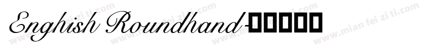 Enghish Roundhand字体转换